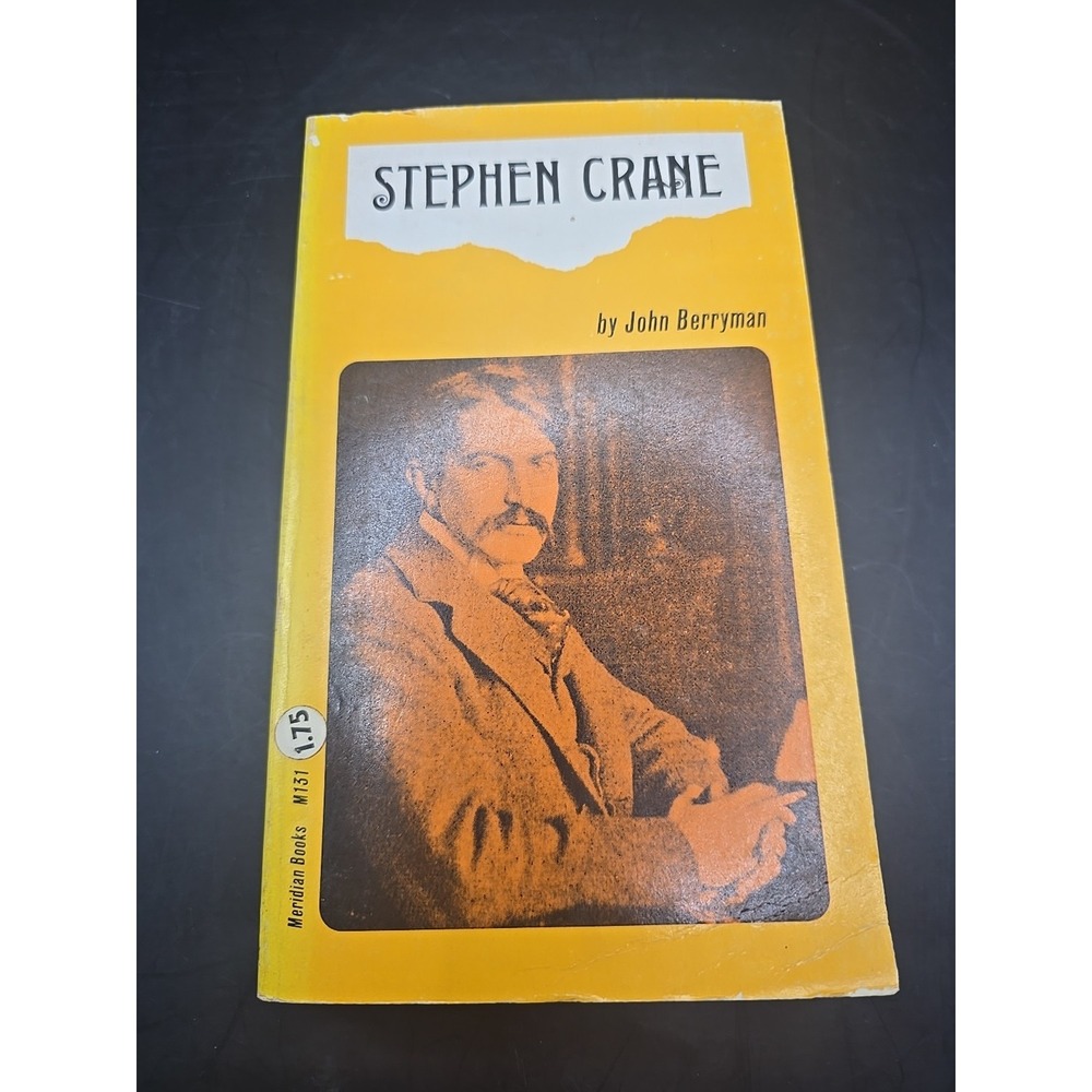 John BERRYMAN / Stephen Crane 1962 FIRST‎ EDITION MERIDIAN BOOKS
